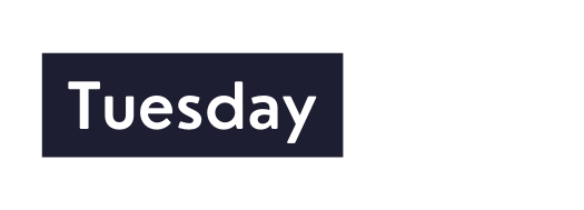 Tuesday